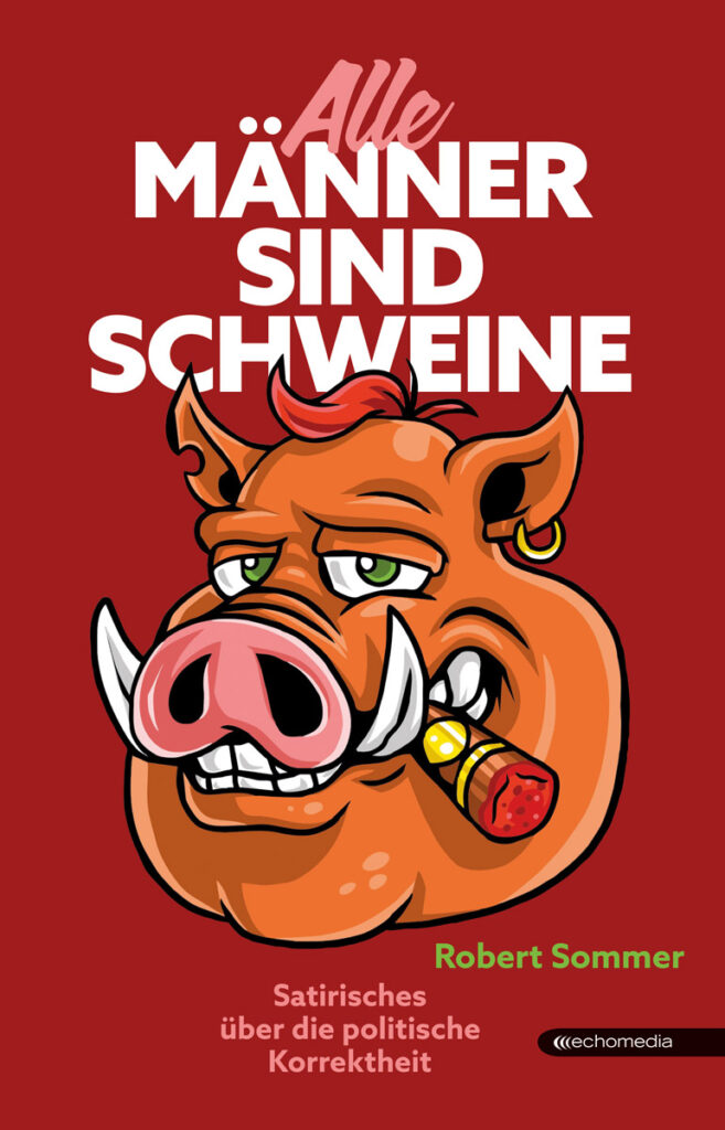 Präsentation – Alle Männer sind Schweine